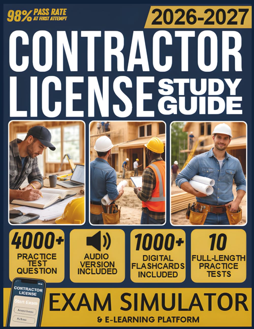 CONTRACTOR LICENSE STUDY GUIDE 2026-2027: 10 Full-Length Practice Tests, 4,000+ Practice Questions, Exam Simulator, Audiobooks, Flashcards & Complete ... Classification Mastery for All License Types