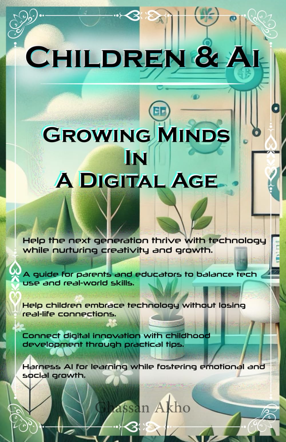 Children & AI: Growing Minds in a Digital Age (Personal Development & Relationships)