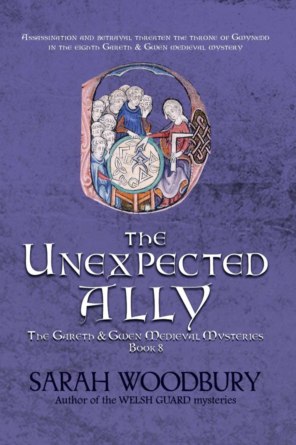 The Unexpected Ally: Volume 8 (The Gareth & Gwen Medieval Mysteries)