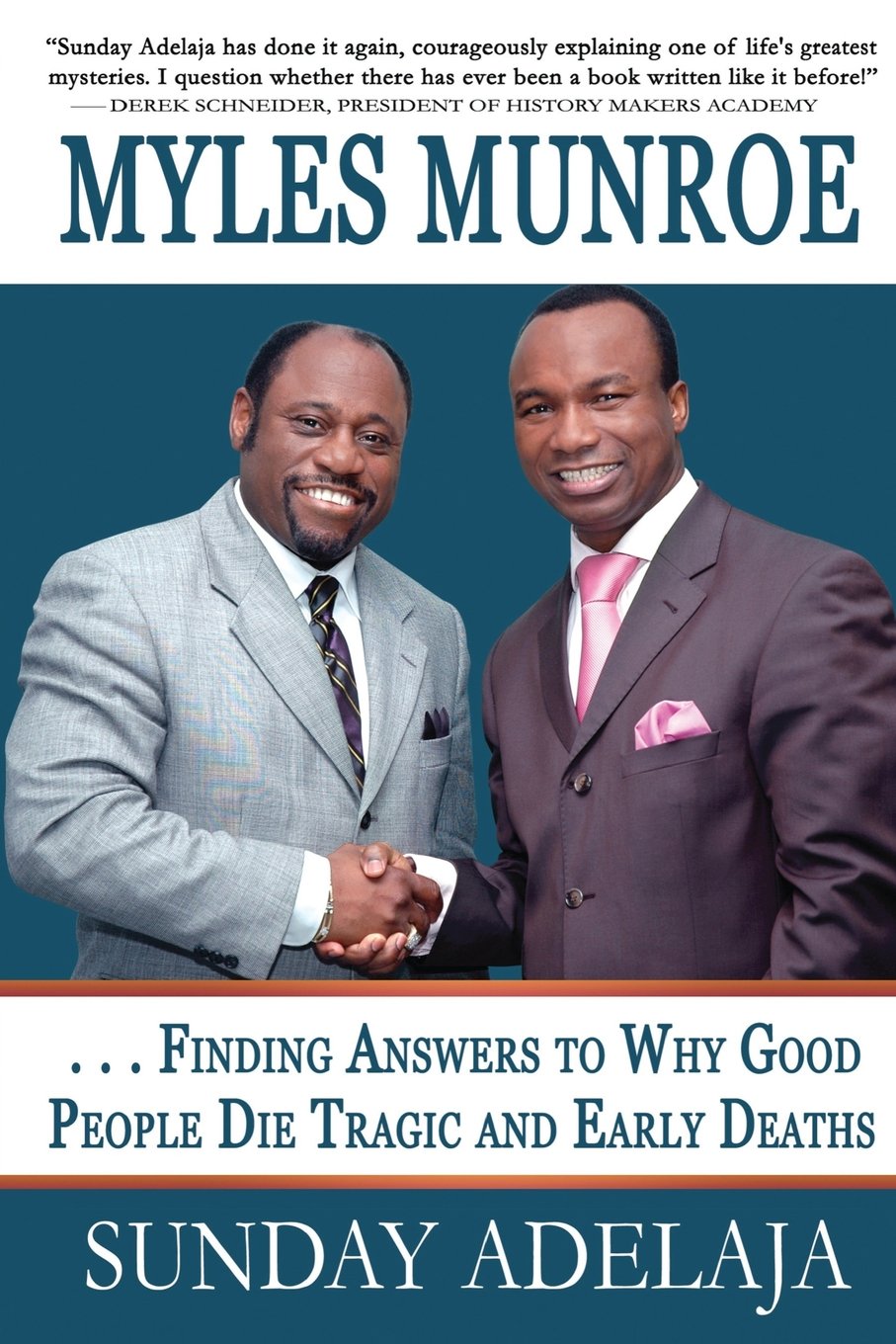 Myles Munroe - Finding Answers To Why Good People Die Tragic and Early Deaths: Perspective