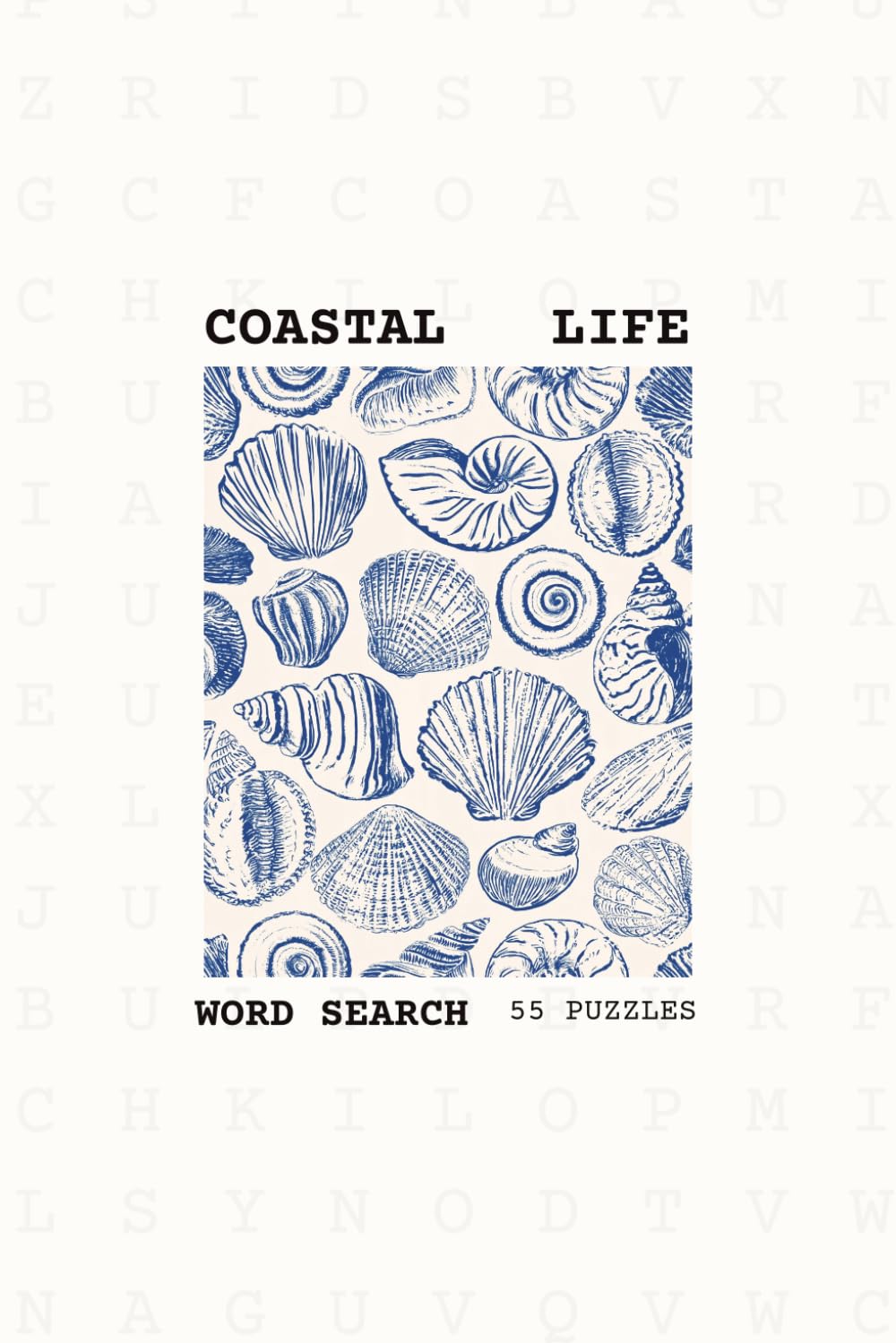 Word Search - Coastal Life: Word Searches with Easy to Read Print about coastal life | Puzzle for Adults, Seniors | Puzzles for Anxiety Relief | 6x9 Inches | Gift for Vacations