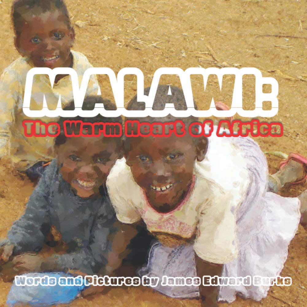 Malawi: The Warm Heart of Africa