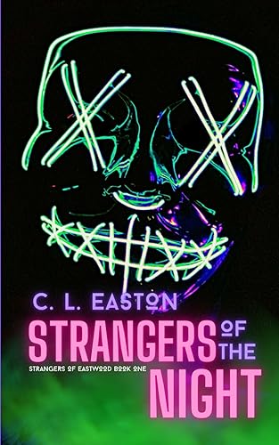 Strangers of the Night (Strangers of Eastwood)