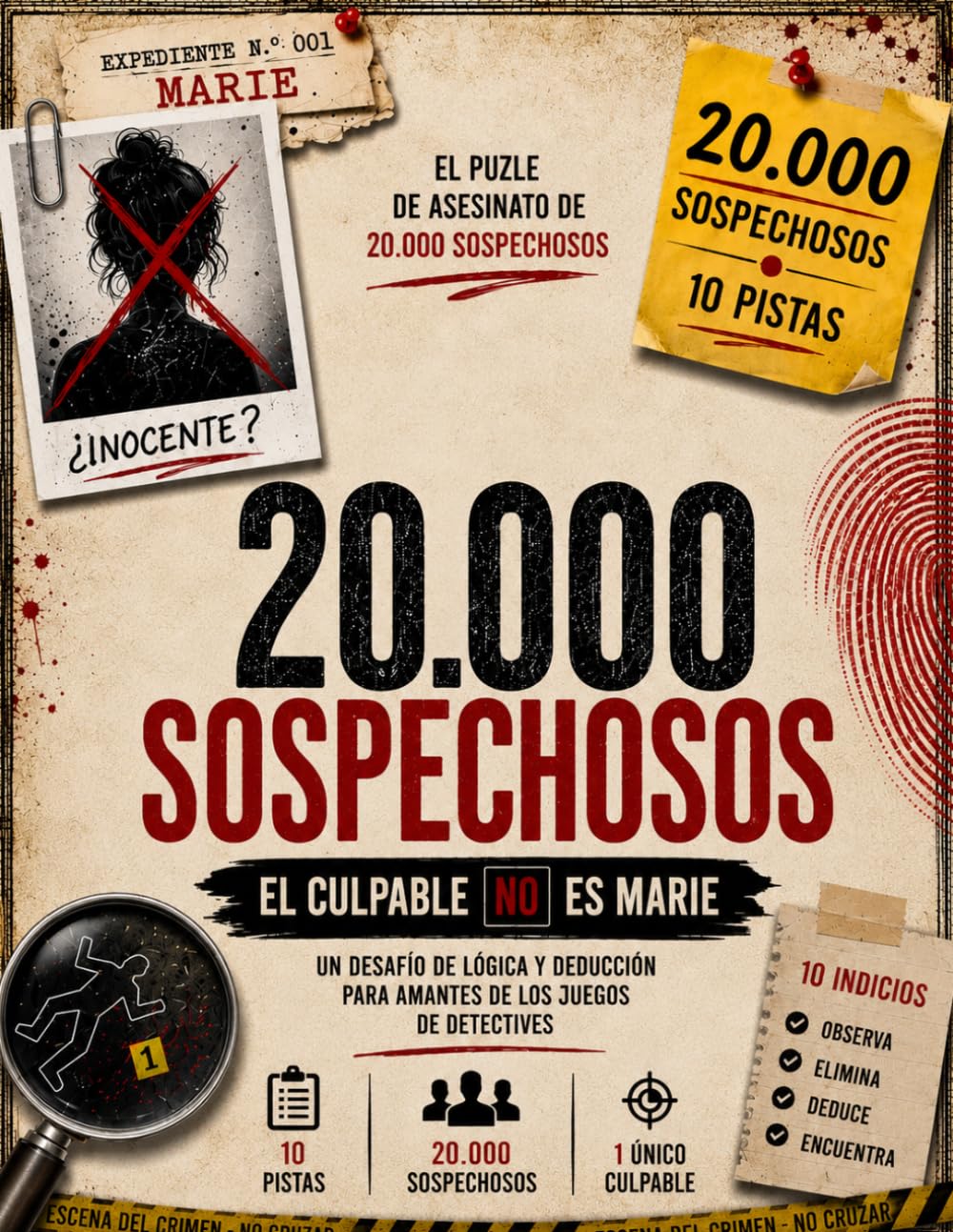 El culpable no es Marie: 20.000 sospechosos. 10 pistas. 1 único culpable. Un misterio de lógica y deducción para fans de los juegos de investigación.