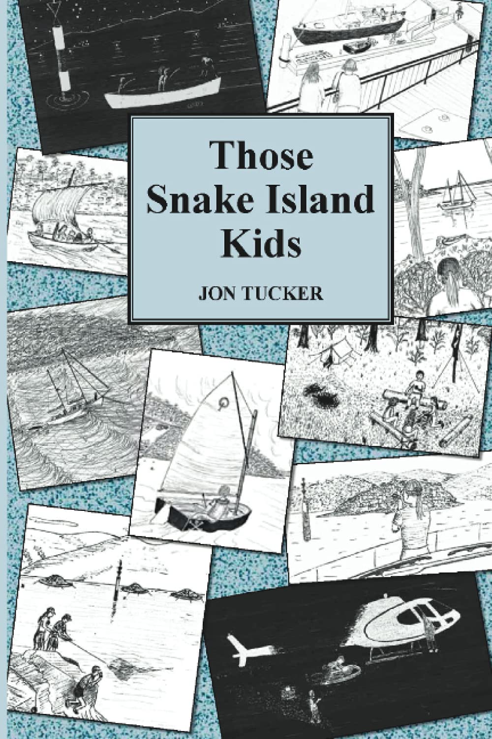 Those Snake Island Kids: 1 (Those Kids)
