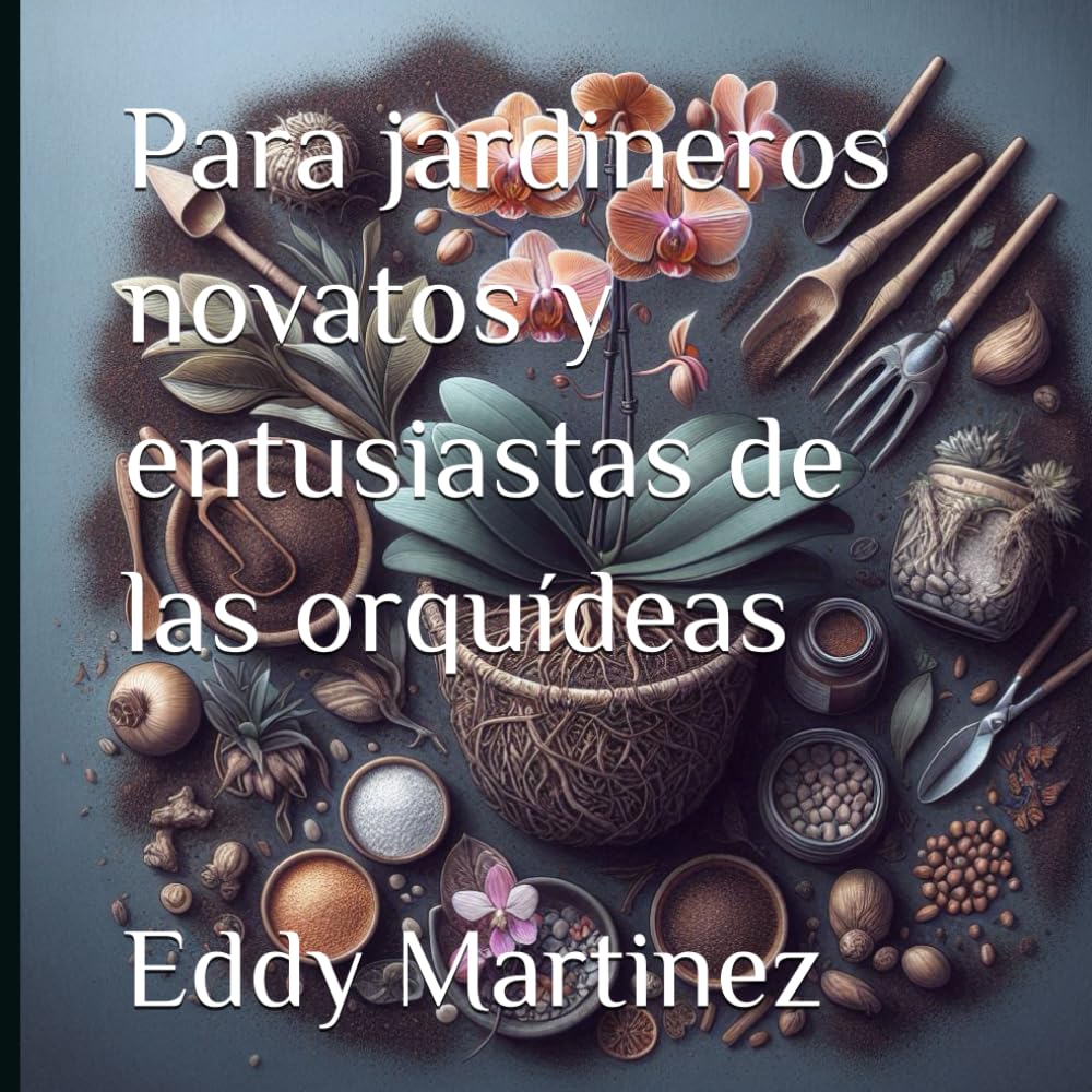 Para jardineros novatos y entusiastas de las orquídeas