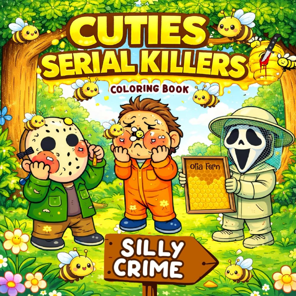 Cuties Serial Killers: A Silly Crime Coloring Book of Cute Chaos, Awkward Mishaps, and Dark Humor for Adults