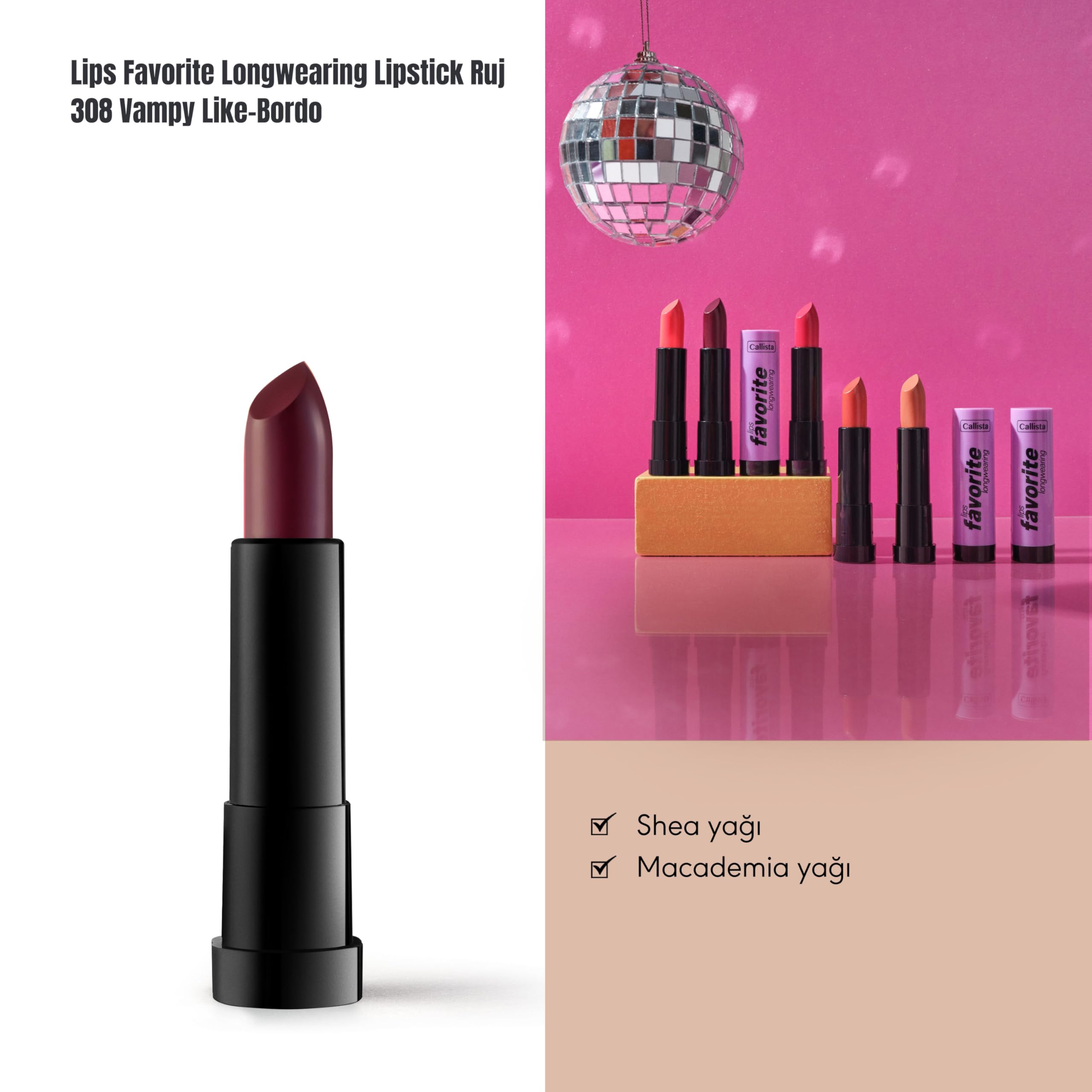Callista Lips Favorite Longwearing Lipstick Kalıcı Ruj 308 Vampy Like, Bordo