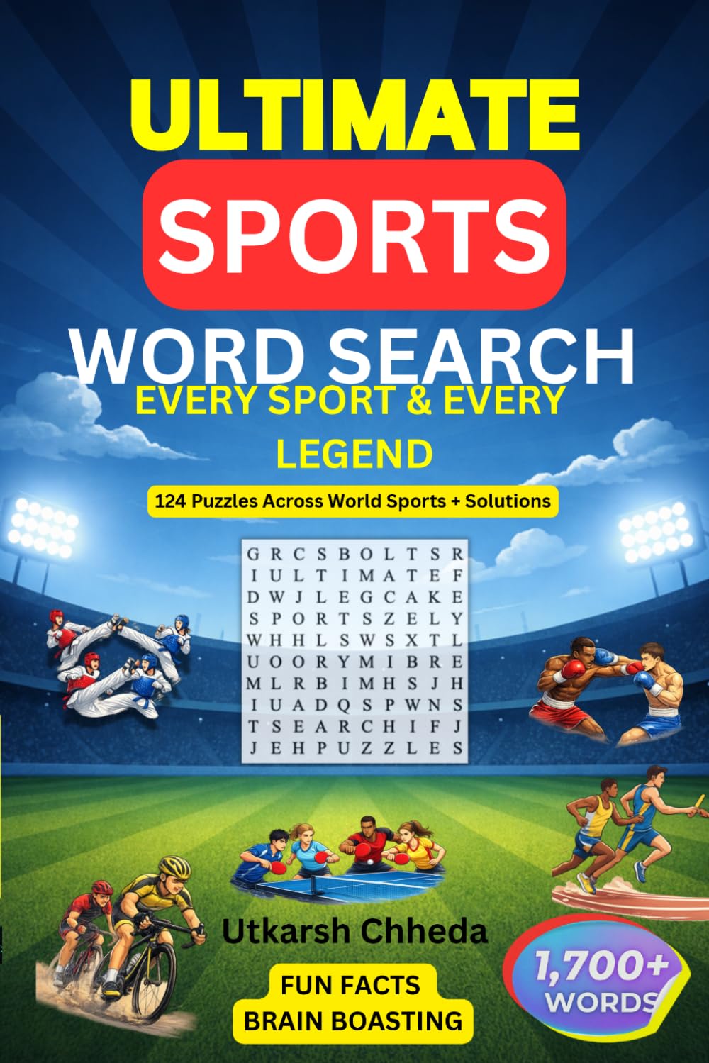Ultimate Sports Word Search: Every Sport & Every Legend: 124 Puzzles Across World Sports, Featuring 1,700+ Words, Icons & Game Moments