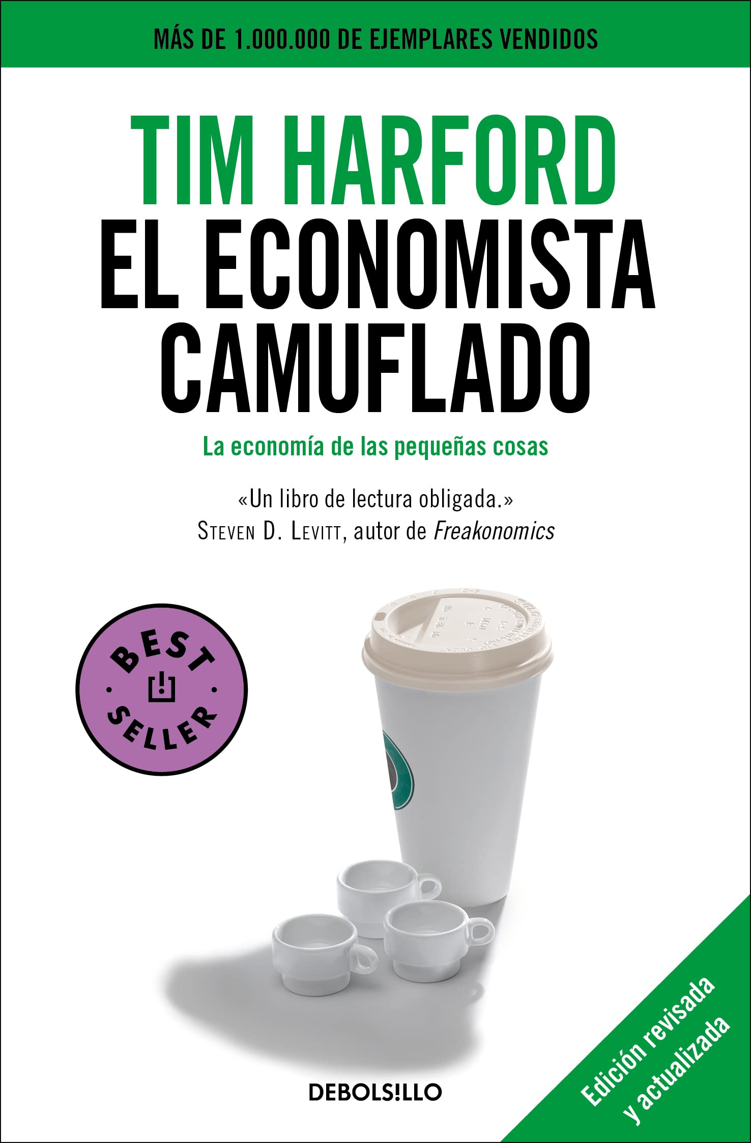 El economista camuflado / The Undercover Economist (Spanish Edition)