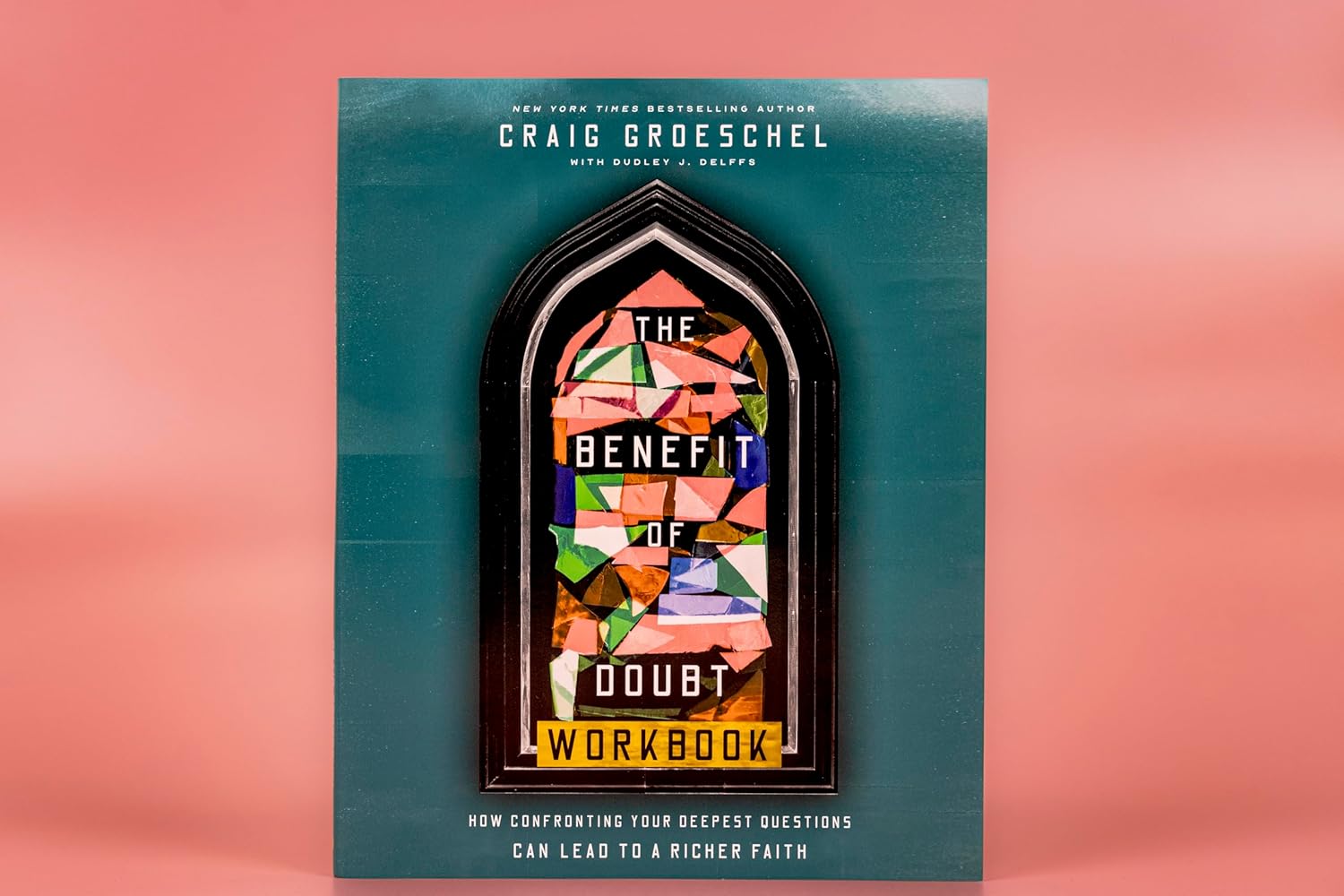 The Benefit of Doubt Workbook: How Confronting Your Deepest Questions Can Lead to a Richer Faith - Image 10