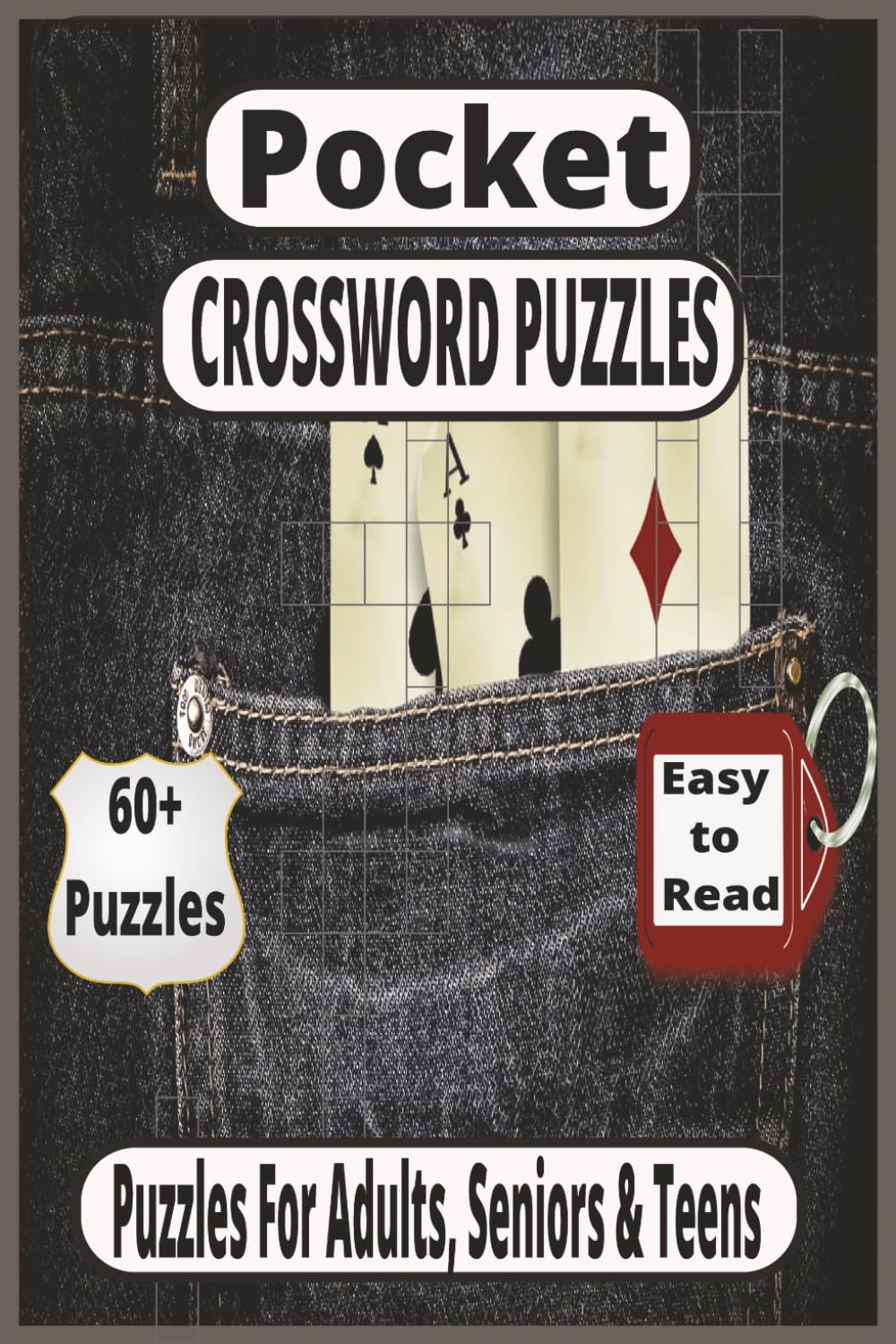60+ Pocket Crossword Puzzles: Gentle, Easy-to-Read Word Games for Teens, Adults & Seniors