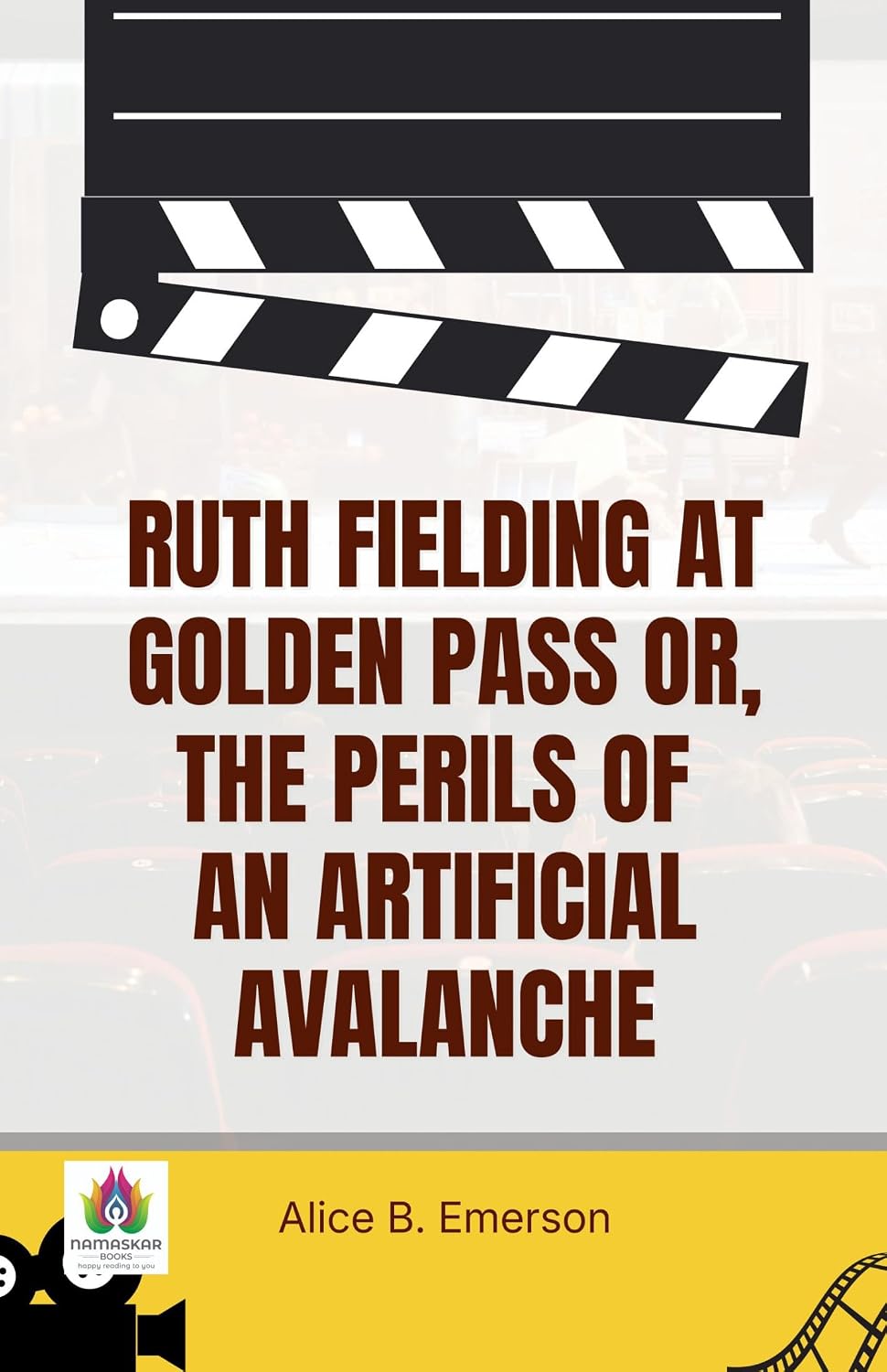Ruth Fielding at Golden Pass : Or, The Perils of An Artificial Avalanche