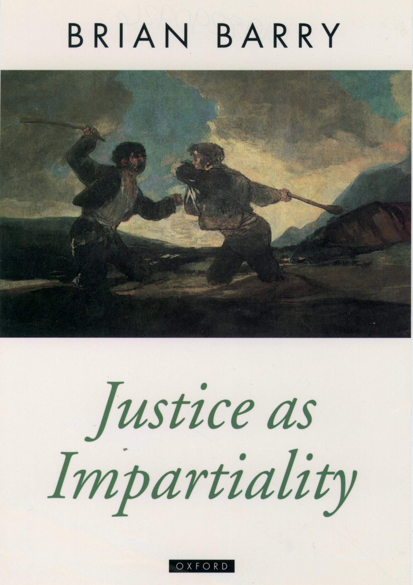 Justice As Impartiality (Oxford Political Theory): Barry