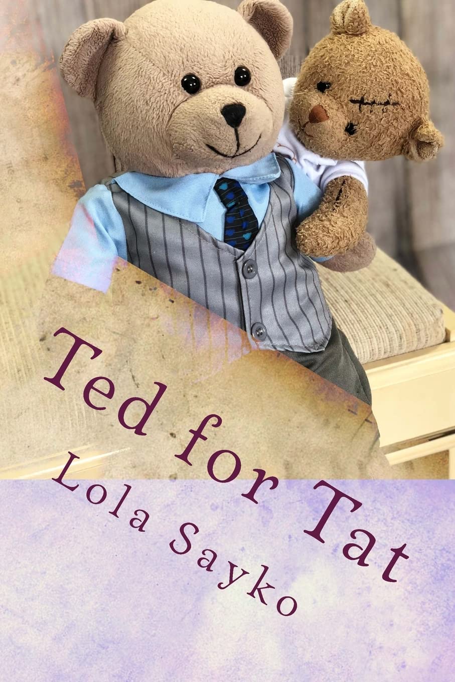 Ted for Tat (Teddily Ever After)