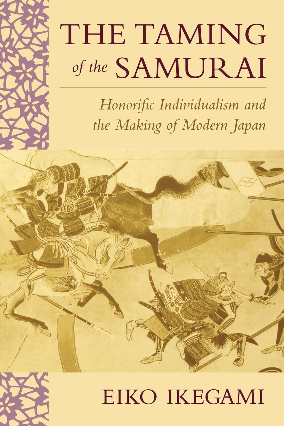 The Taming of the Samurai: Honorific Individualism and the Making of Modern Japan      Paperback – March 25, 1997