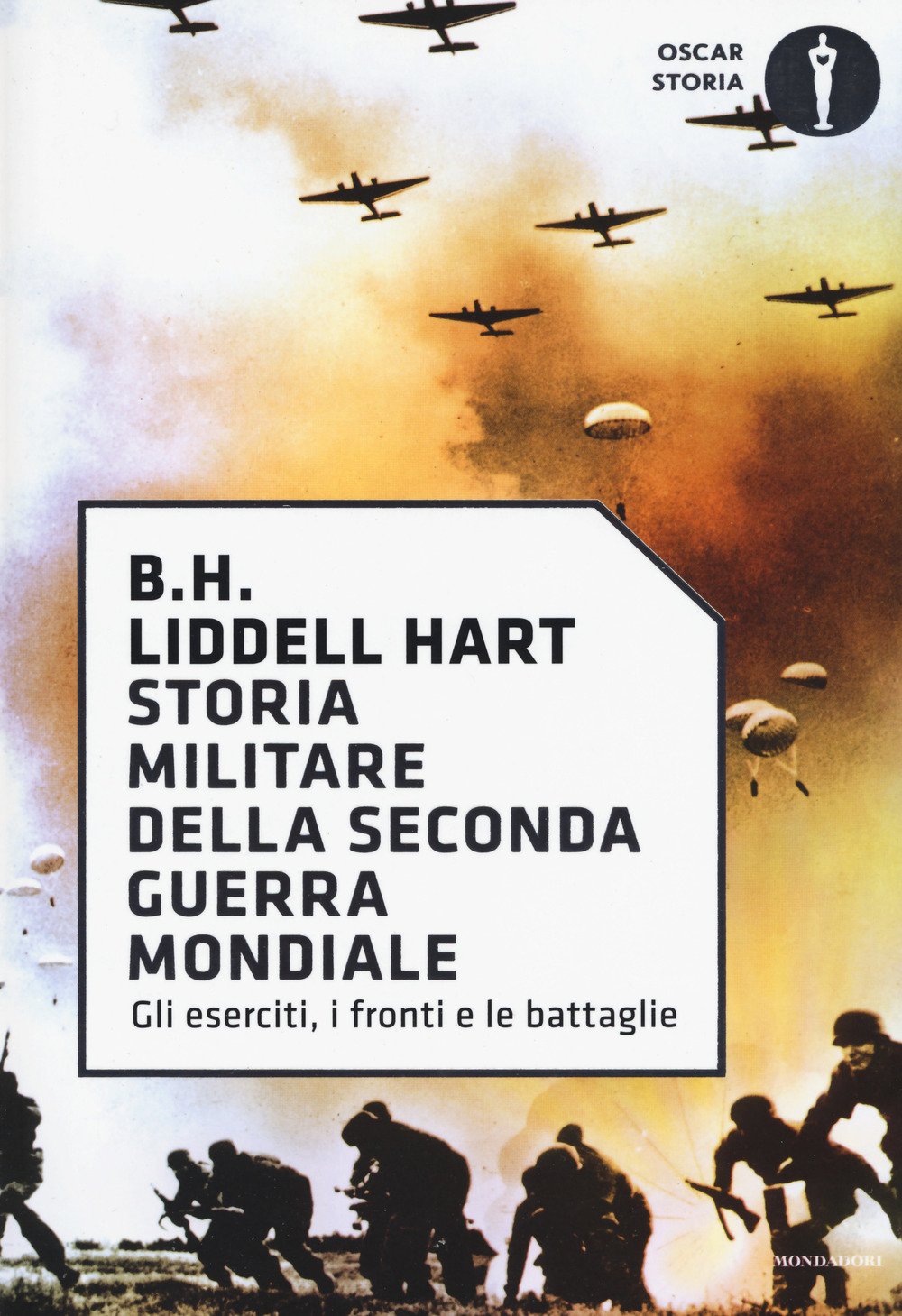 Storia militare della seconda guerra mondiale Liddell Hart, Basil H
