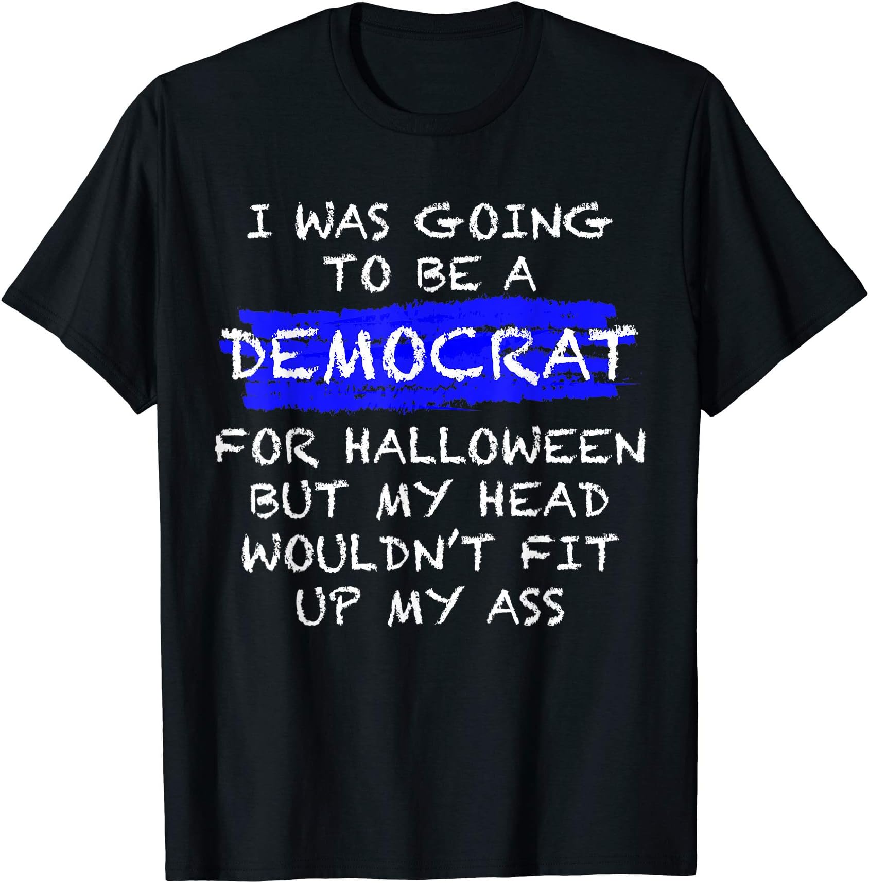 Funny Political Halloween T-Shirt Co.Funny Anti-Liberal Adult Halloween Costume T-shirt T-ShirtOEKO-TEX STANDARD 100