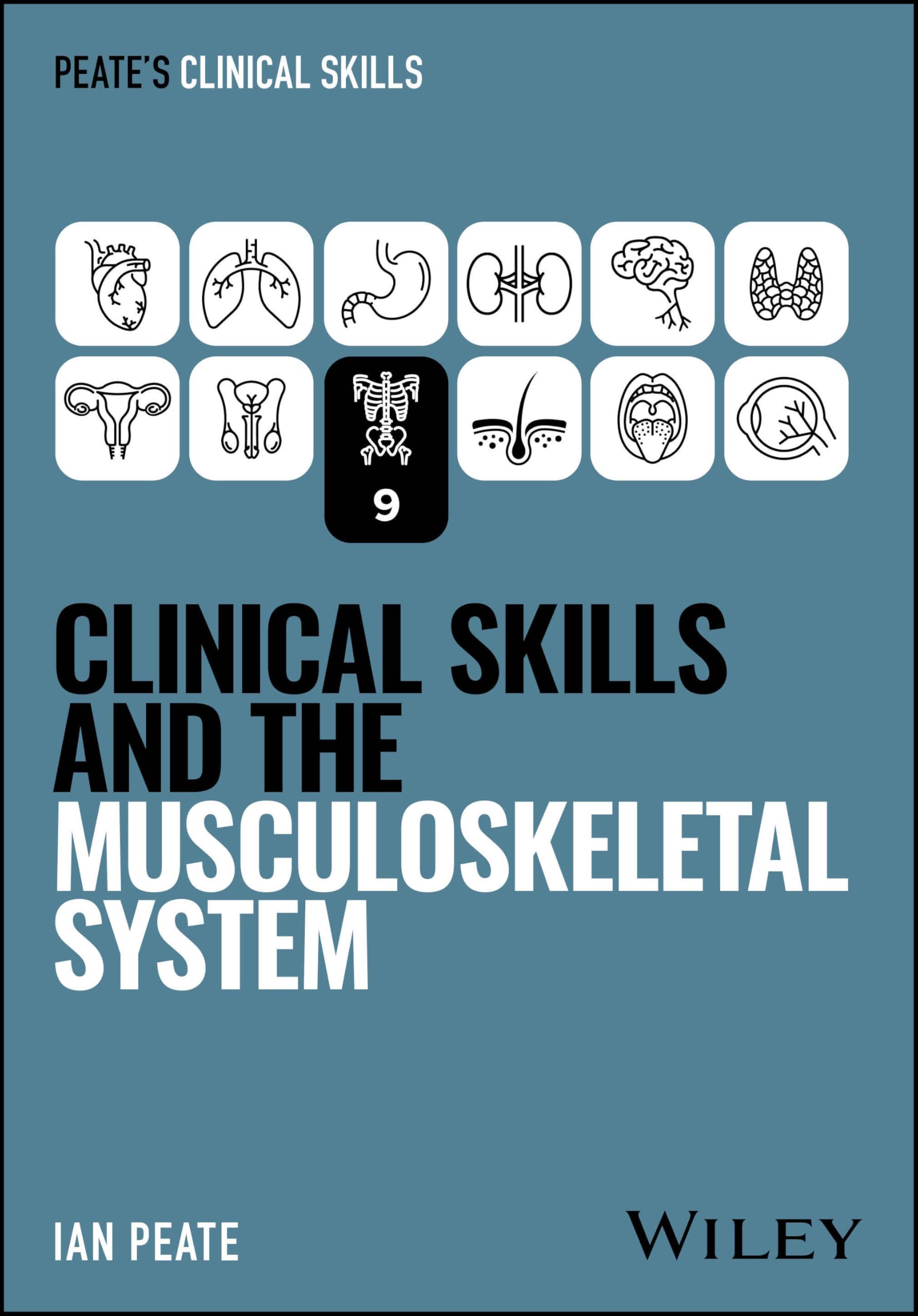 Clinical Skills &/musculoskeletal System