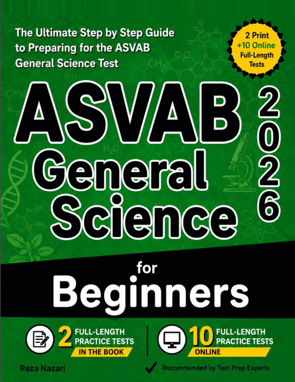ASVAB General Science for Beginners: The Ultimate Step by Step Guide to Preparing for the ASVAB General Science Test