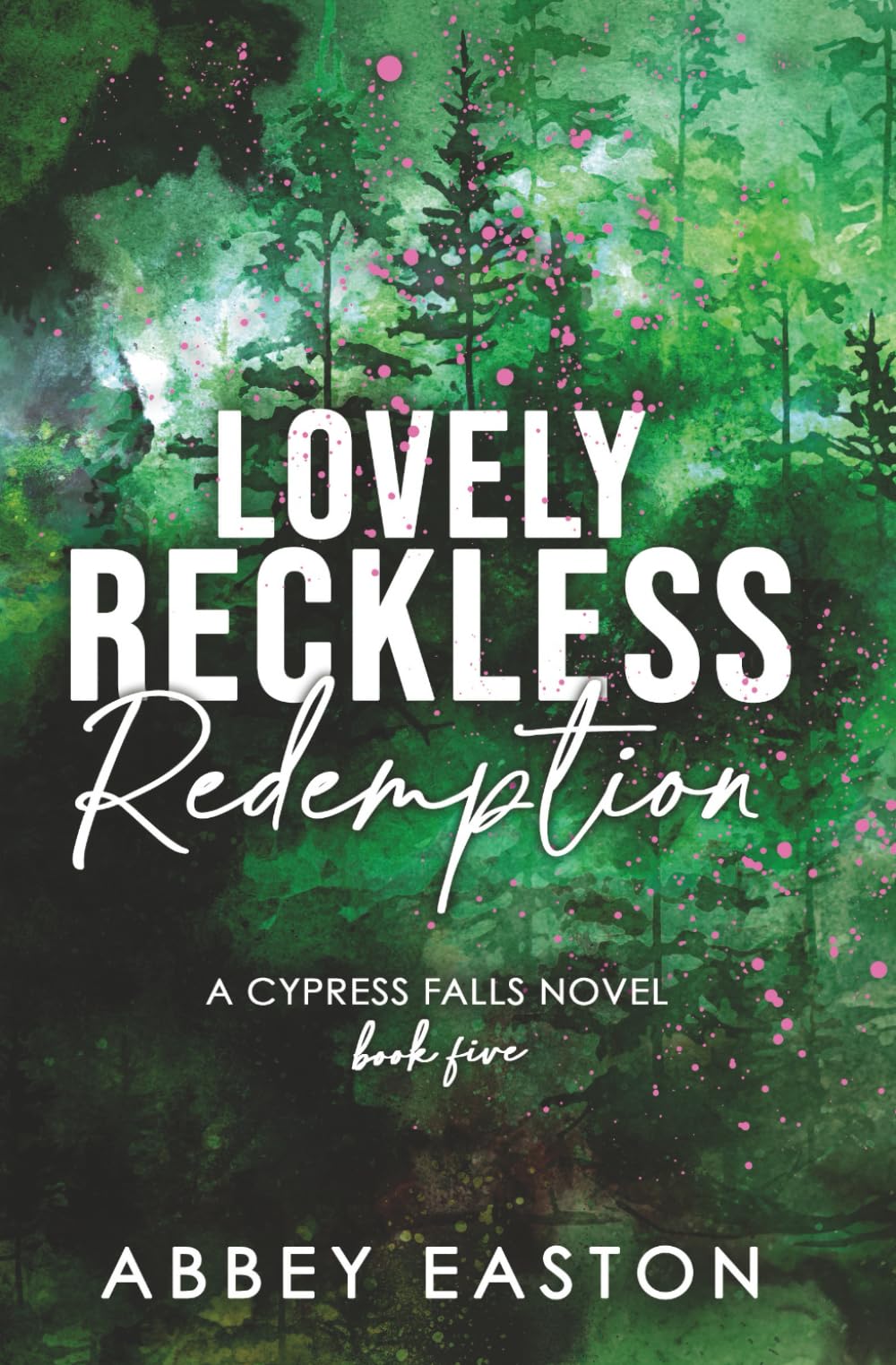 Lovely Reckless Redemption: A Small Town Romantic Suspense (Cypress Falls Romance)