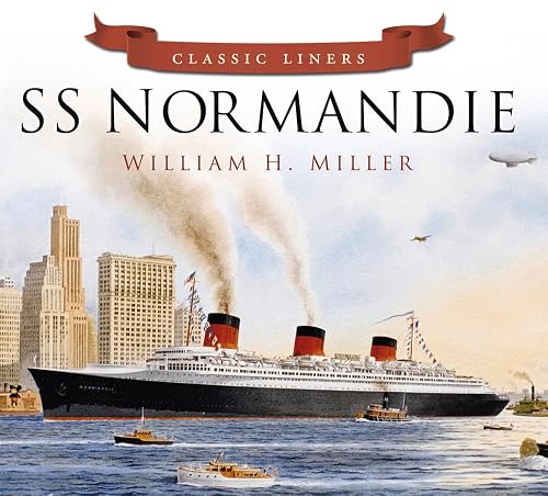 SS Normandie: Classic Liners