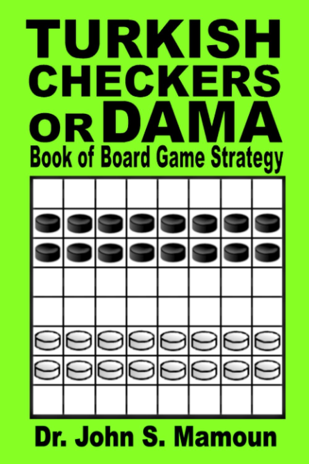 Turkish Checkers or Dama Book of Board Game Strategy
