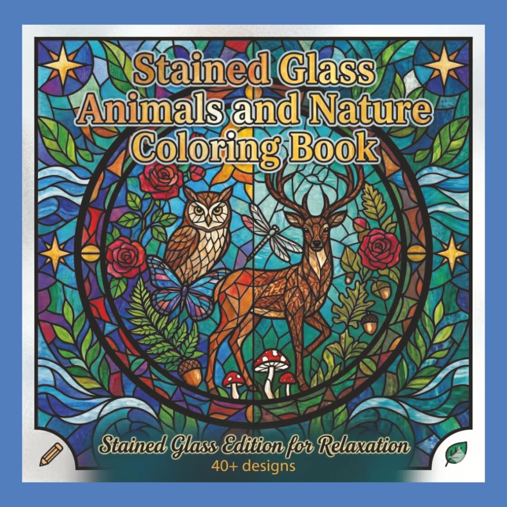 Stained Glass Animals and Nature Coloring Book