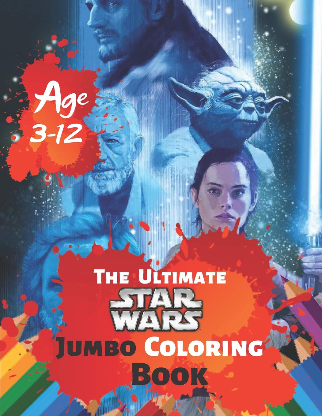 The Ultimate Star Wars Coloring Book Age 3 12 Coloring Desertcart INDIA