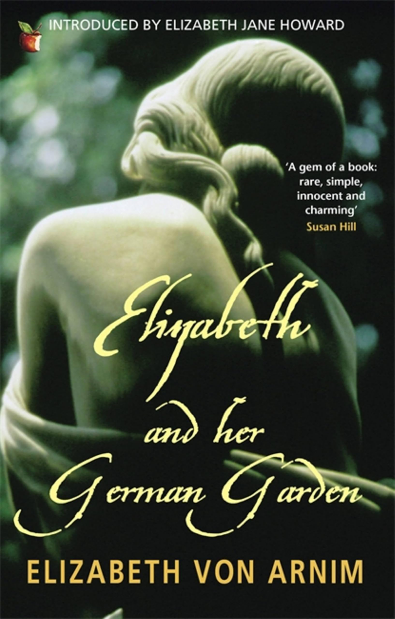 Elizabeth And Her German Garden (Virago Modern Classics)