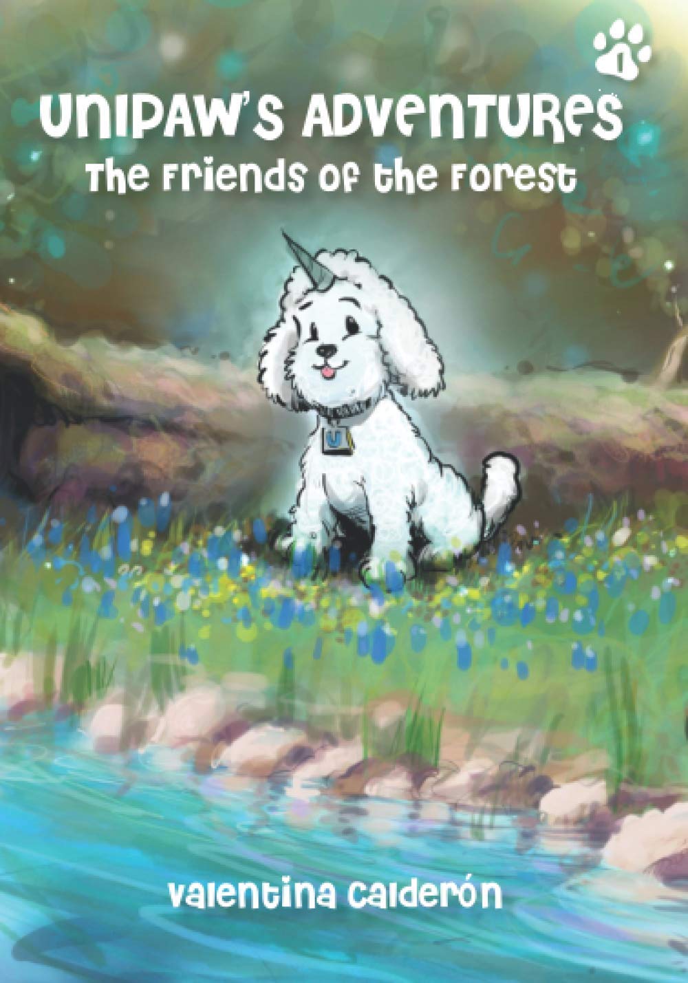 Unipaw's Adventures: The Friends of the Forest