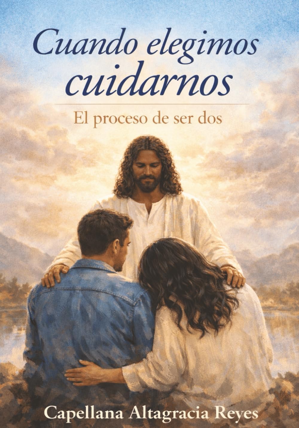Cuando elegimos cuidarnos: El proceso de ser dos