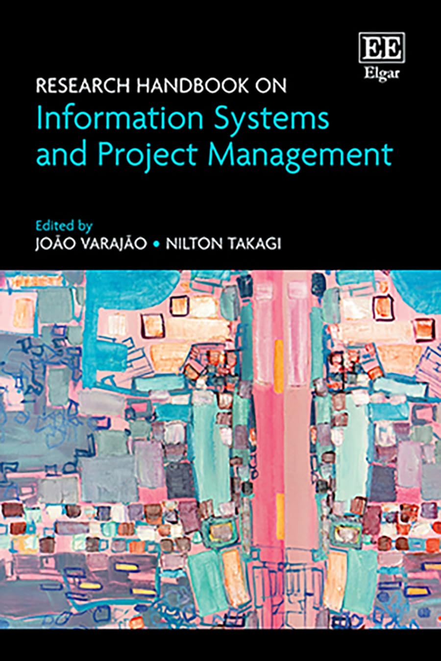 Research Handbook on Information Systems and Project Management