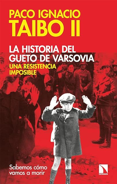 Portada de La historia del gueto de Varsovia: una resistencia imposible