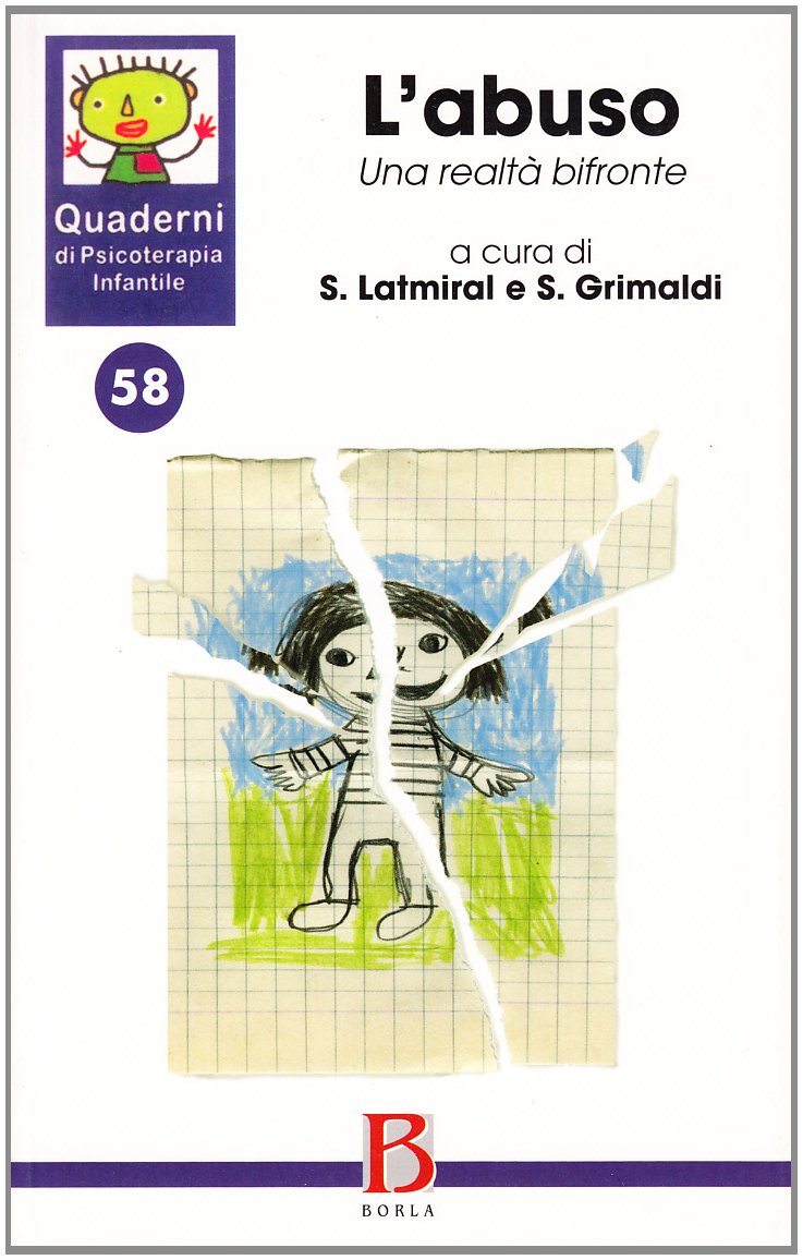 Quaderni Di Psicoterapia Infantile. L'abuso. Una Realtà Bifronte (Vol. 58) - 4