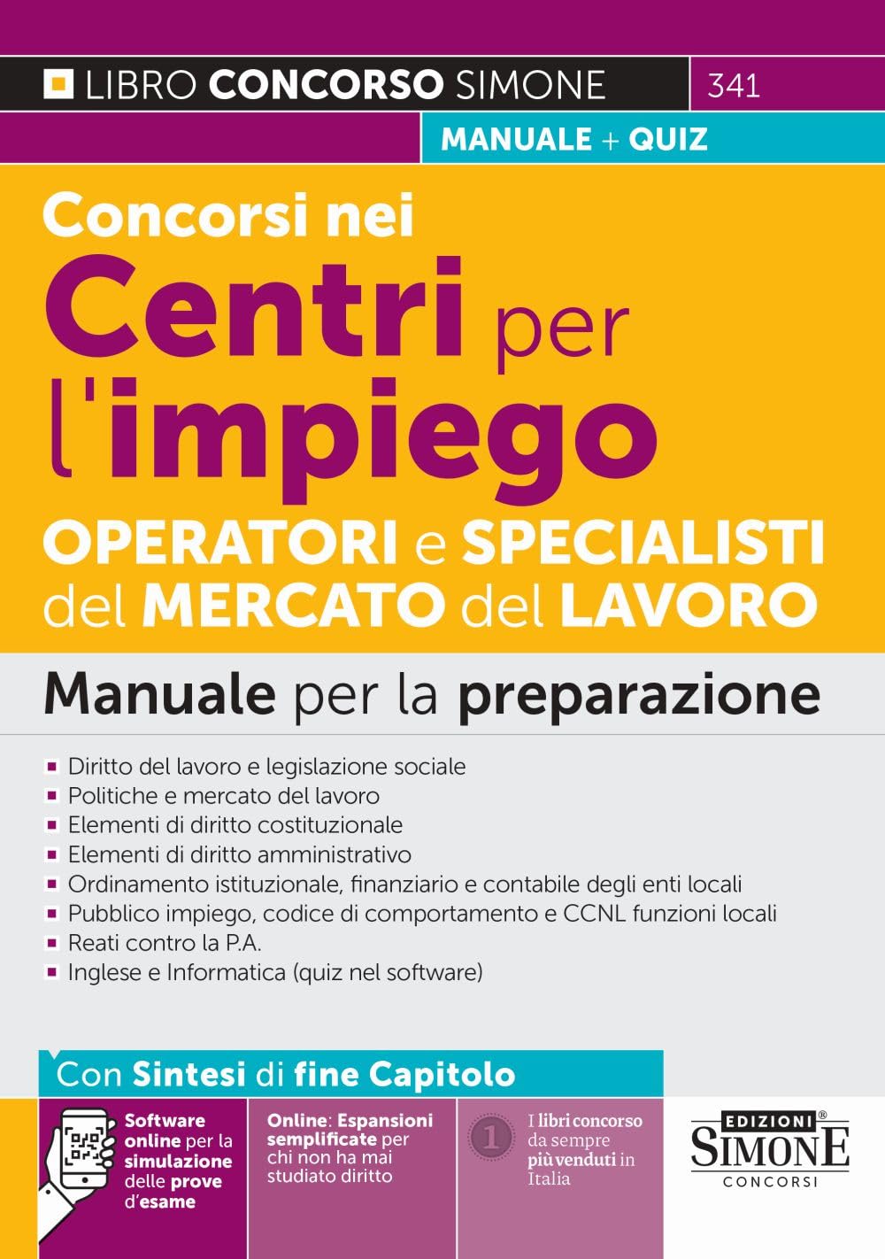 Concorsi nei Centri per L'impiego - Operatori e Specialisti del Mercato del Lavoro - Manuale per la preparazione