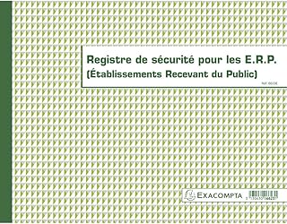 Exacompta 6623E Registre de sécurité pour les Etablissements Recevant du Public (ERP) 32 pages