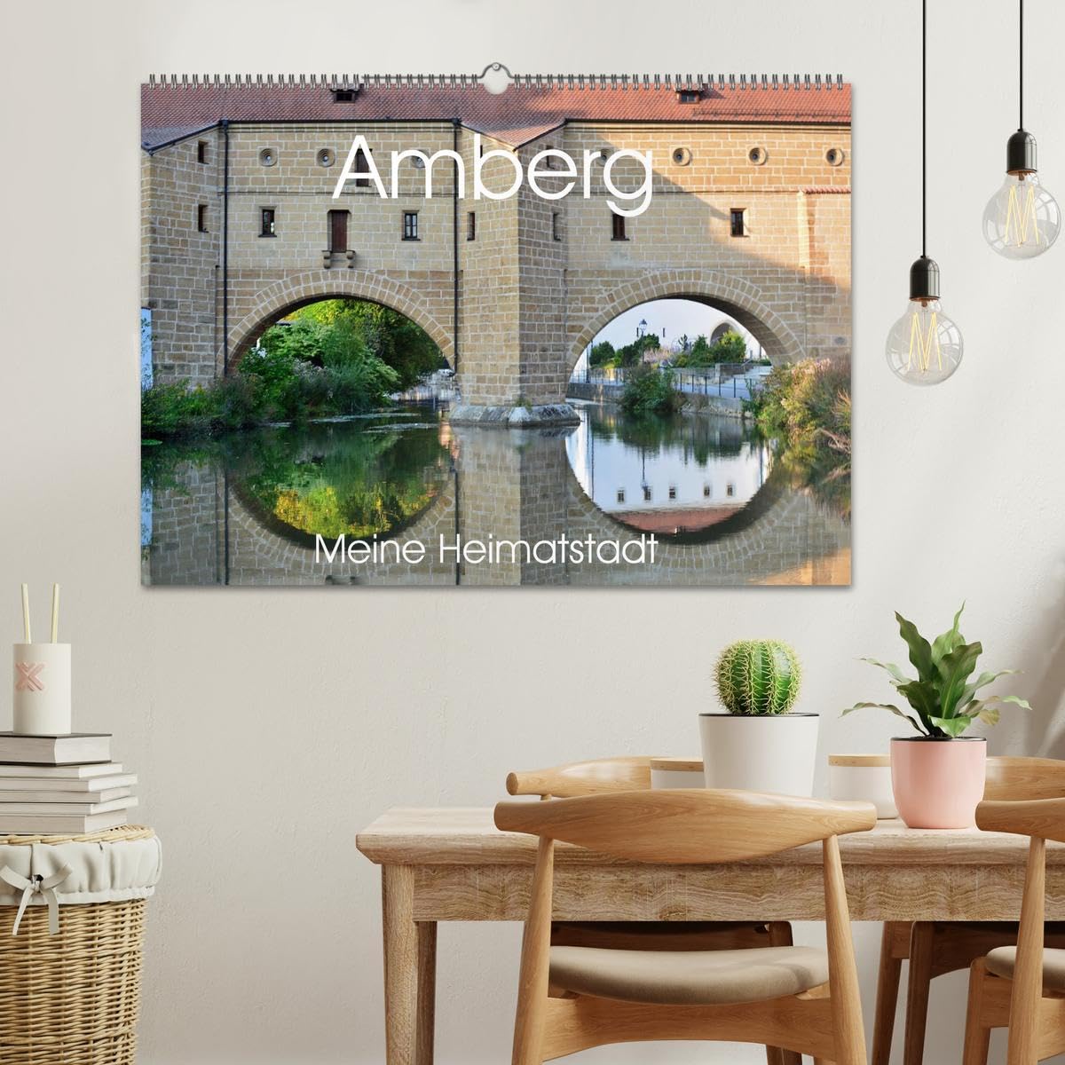 CALVENDO · Amberg meine Heimatstadt (Kalender 2027) | DIN A2 Querformat · Wandkalender · Herz der Oberpfalz bietet Barock und Moderne für Jedermann