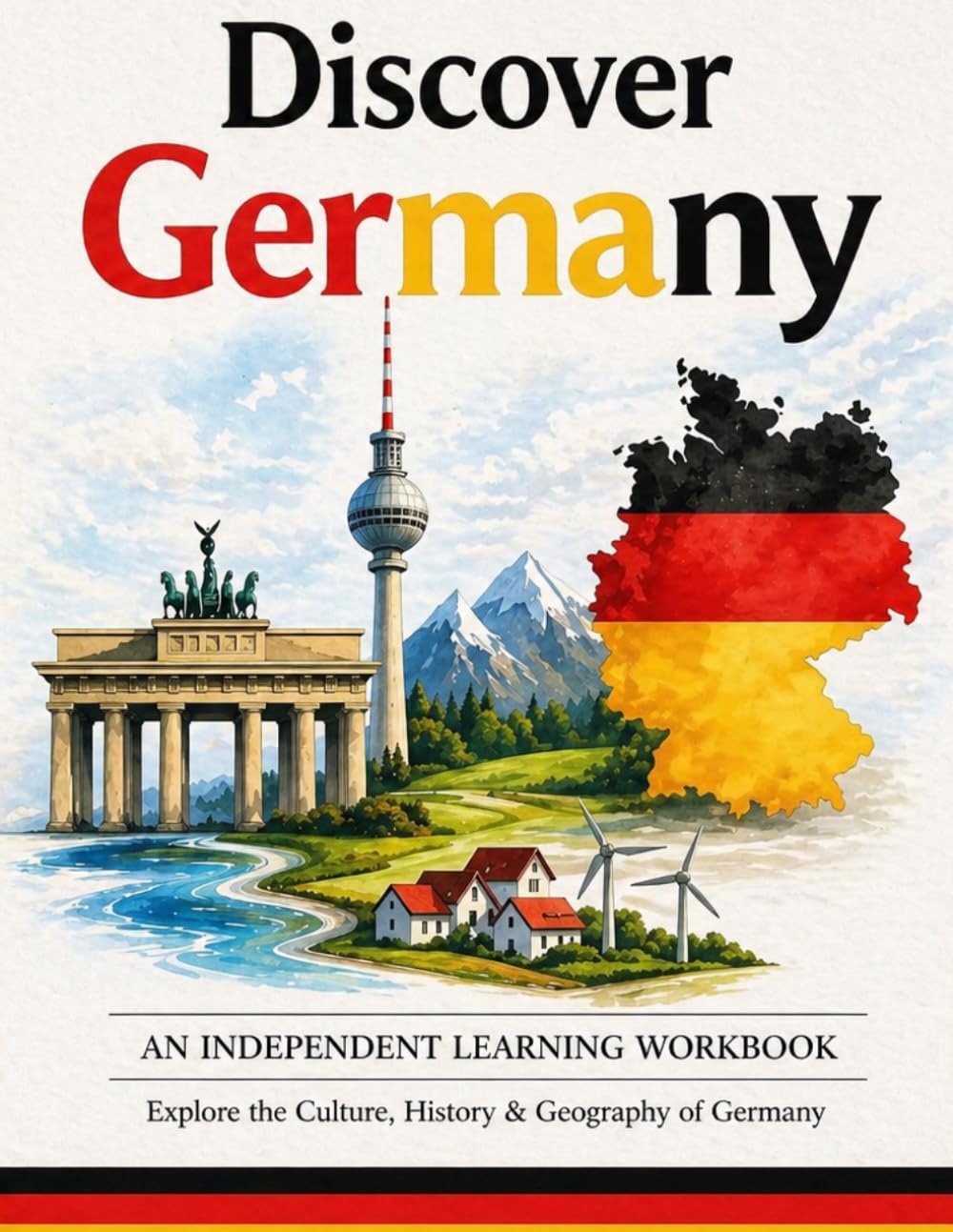 Discover Germany: An Independent Learning Workbook (Spark and Focus Learning Packs)