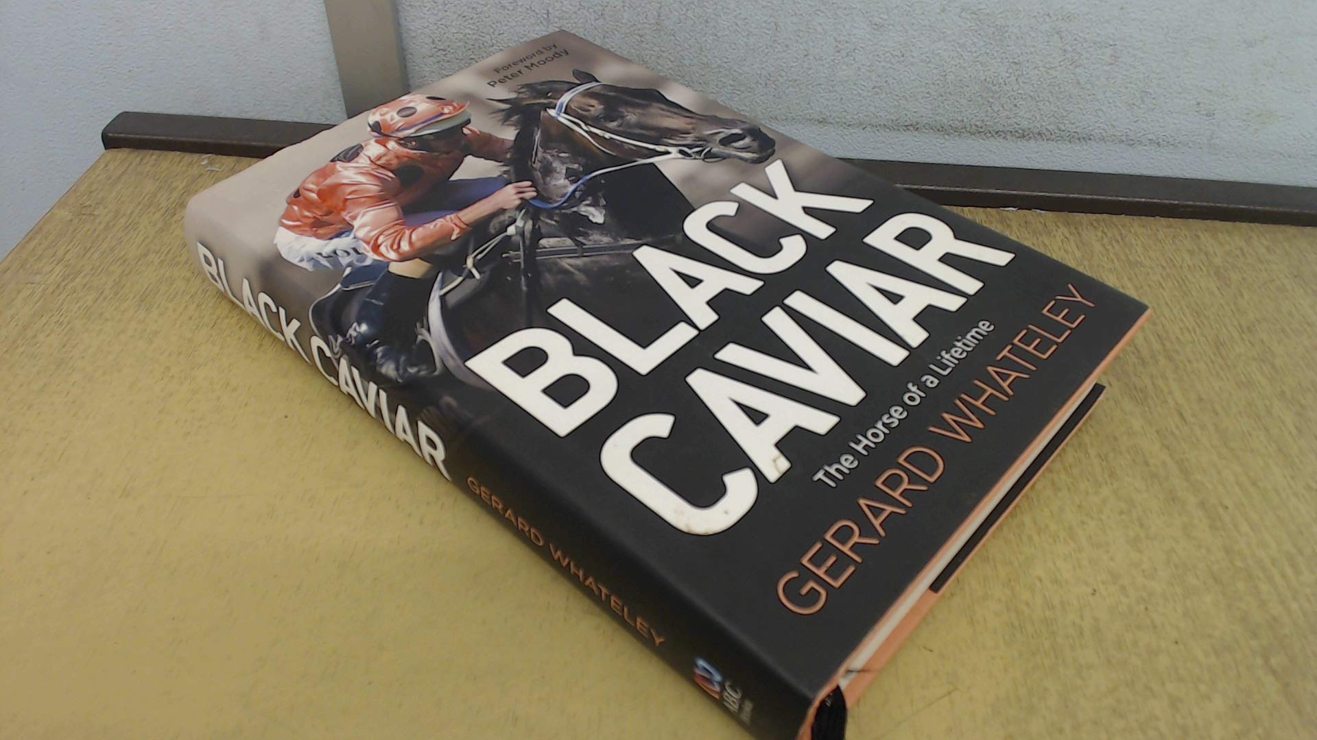 Buy Black Caviar: The Horse of a Lifetime — BookShops.in