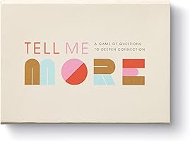Tell Me More: A Conversation Starter Game of Questions to Deepen Connection