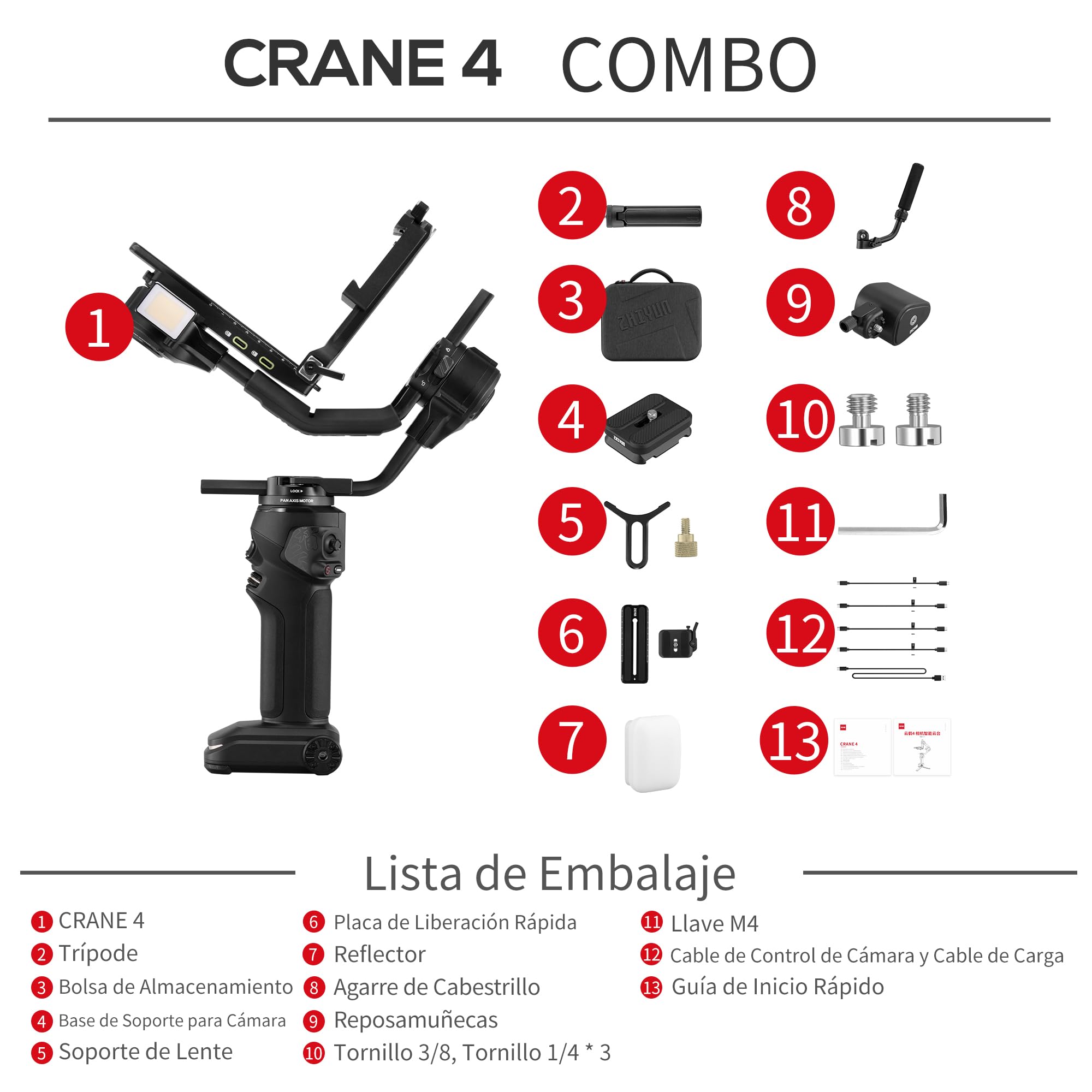 ZHIYUN Crane 4 Combo [Official] Estabilizador Gimbal para cámaras réflex Digitales y sin Espejo, estabilizador de cámara de 3 Ejes con asa, reposamuñecas, trípode, Bolsa, luz, para | Para cámara DSLR y sin espejo, Nikon, Sony, Panasonic, Canon, Fujifilm B