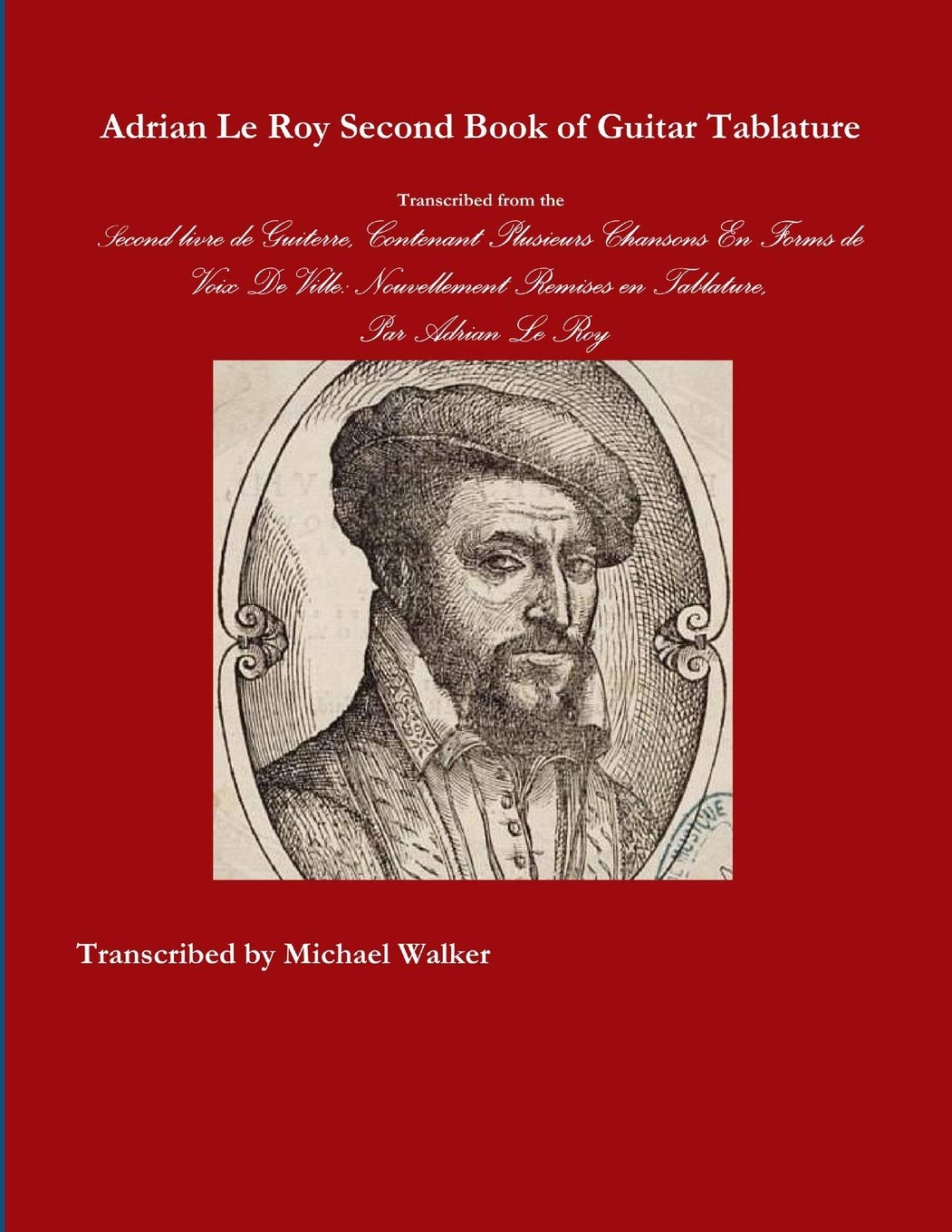 Second Book of Guitar Tablature Adrian Le Roy pour vos moments de jeu de guitare