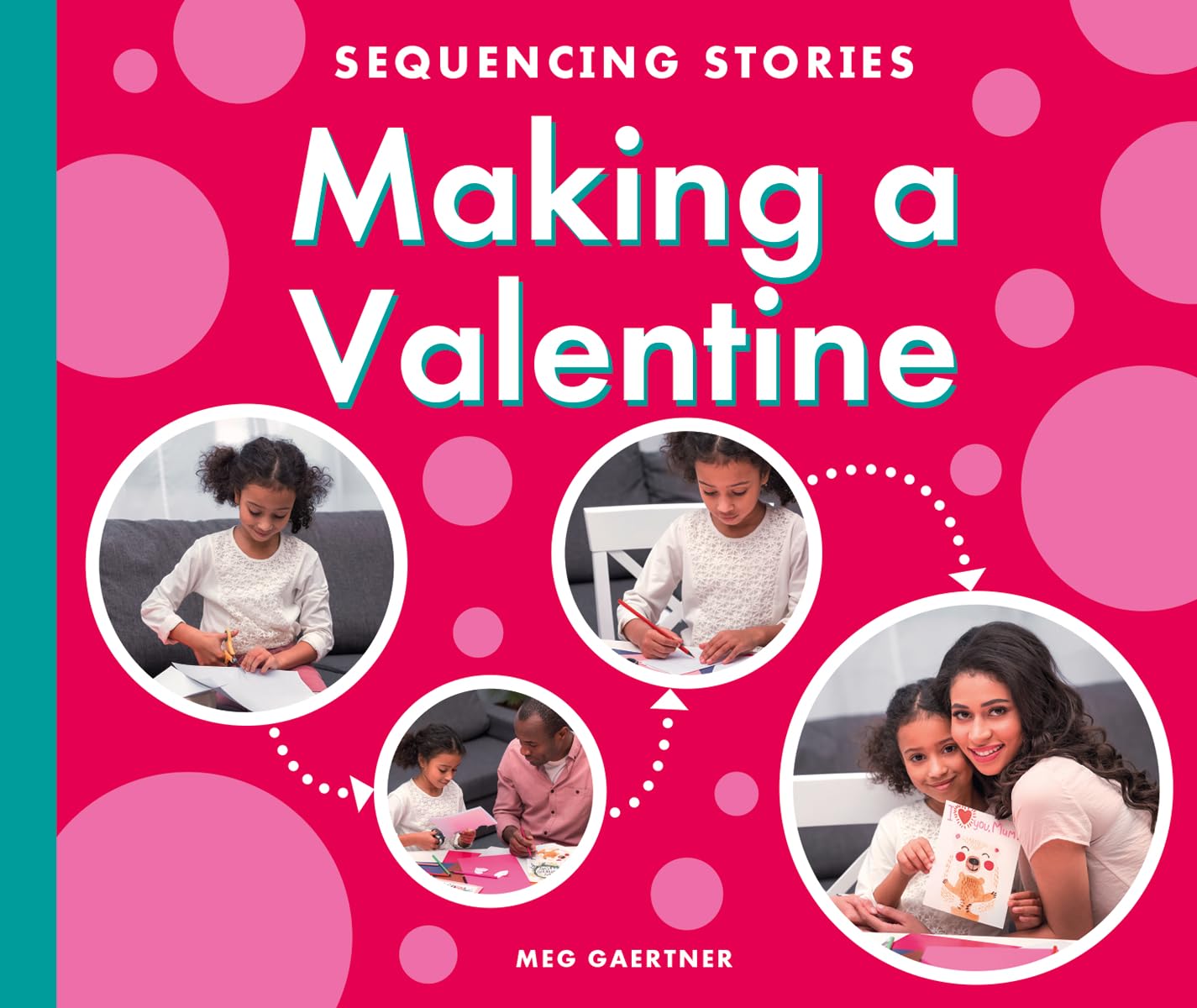 Buy Making a Valentine (Sequencing Stories) — BookShops.in
