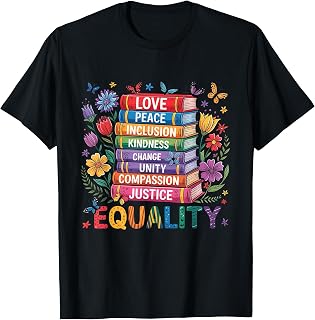 Equal Rights Book Flower Human Rights Supports Inclusion T-Shirt