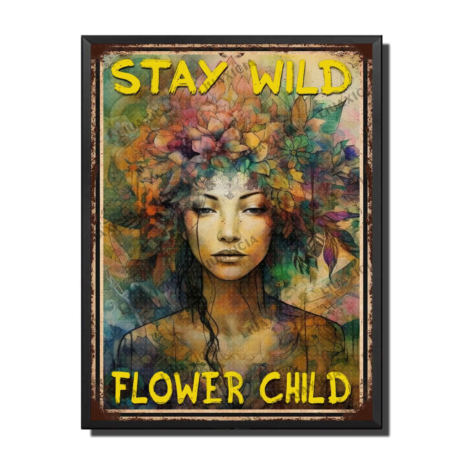 peiyeety Metal Tin Sign Stay Wild Flower Child Vintage Decorative Wall Art,Retro Boho Rustic Plaque for Home Living Room Bedroom Kitchen,12x16 Inch