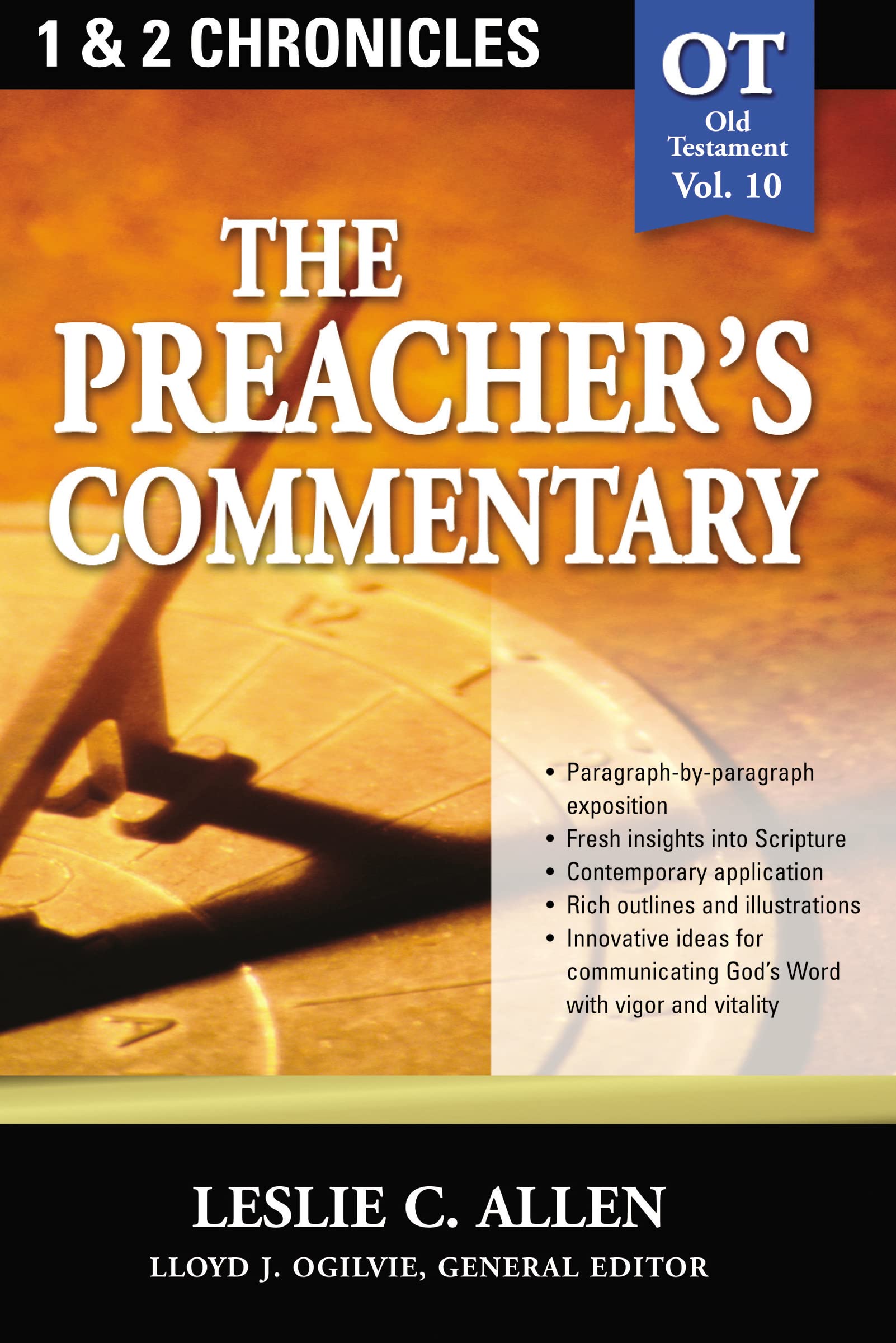 The Preacher's Commentary - Vol. 10: 1 & 2 Chronicles: 1 and 2 Chronicles: 10