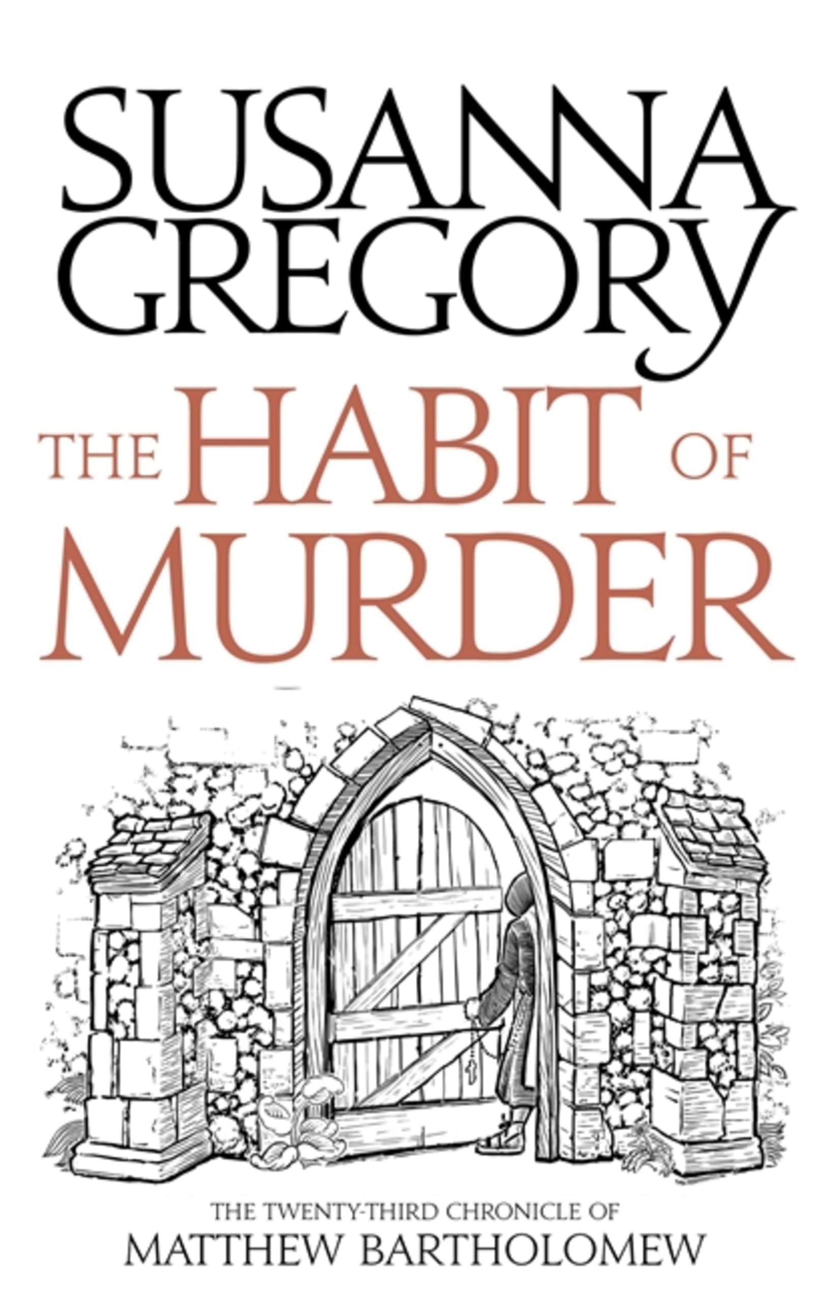 The Habit of Murder : The Twenty Third Chronicle of Matthew Bartholomew