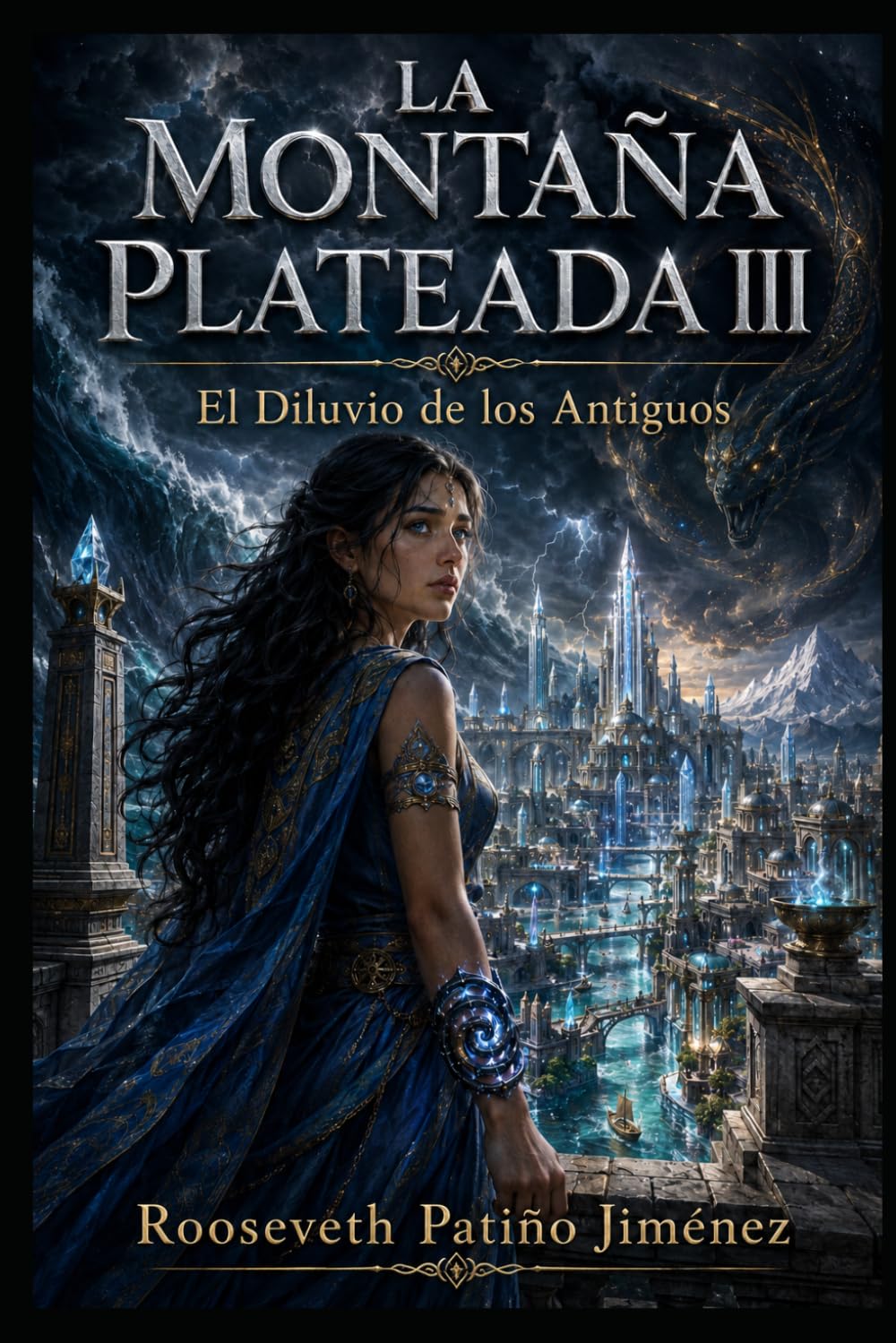 LA MONTAÑA PLATEADA: Libro III EL DILUVIO DE LOS ANTIGUOS