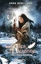 Download Les Ailes d'Alexanne T04 Sara-Anne PDF